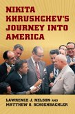 Nikita Khrushchev's Journey into America (eBook, ePUB)