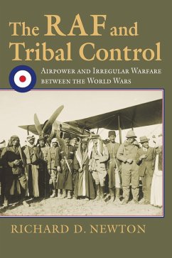 The RAF and Tribal Control (eBook, ePUB) - Newton, Richard D.