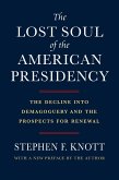 The Lost Soul of the American Presidency (eBook, ePUB)