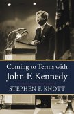 Coming to Terms with John F. Kennedy (eBook, ePUB)