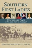 Southern First Ladies (eBook, ePUB) Southern First Ladies (eBook, ePUB)