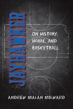 Jayhawker (eBook, ePUB) - Milward, Andrew Malan Jayhawker (eBook, ePUB) - Milward, Andrew Malan