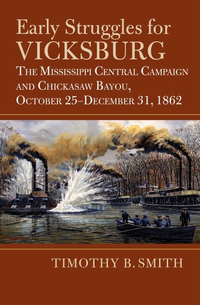 Early Struggles for Vicksburg (eBook, ePUB) Early Struggles for Vicksburg (eBook, ePUB)
