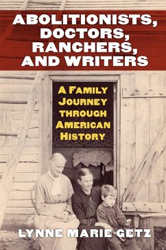 Cover Abolitionists, Doctors, Ranchers, and Writers (eBook, ePUB)