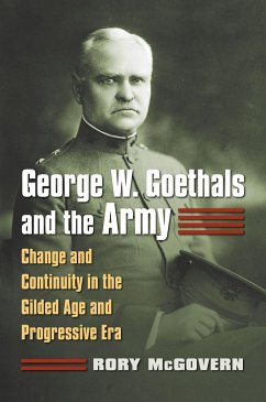 George W. Goethals and the Army (eBook, ePUB) Cover George W. Goethals and the Army (eBook, ePUB)