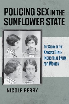 Cover Policing Sex in the Sunflower State (eBook, ePUB)