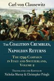 The Coalition Crumbles, Napoleon Returns (eBook, ePUB) The Coalition Crumbles, Napoleon Returns (eBook, ePUB)