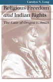 Religious Freedom and Indian Rights (eBook, ePUB)