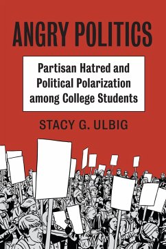 Angry Politics (eBook, ePUB) - Ulbig, Stacy G.