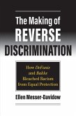 The Making of Reverse Discrimination (eBook, ePUB)