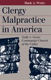 Clergy Malpractice in America (eBook, ePUB) Clergy Malpractice in America (eBook, ePUB)