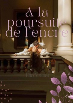 A la poursuite de l'encre (eBook, ePUB) - Valtier, Elio A la poursuite de l'encre (eBook, ePUB) - Valtier, Elio