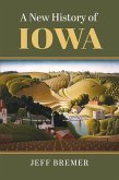 A New History of Iowa (eBook, ePUB) A New History of Iowa (eBook, ePUB)