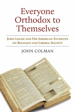 Everyone Orthodox to Themselves (eBook, ePUB) - Colman, John