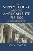 The Supreme Court and the American Elite, 1789-2020 (eBook, ePUB) The Supreme Court and the American Elite, 1789-2020 (eBook, ePUB)