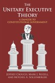 The Unitary Executive Theory (eBook, ePUB)
