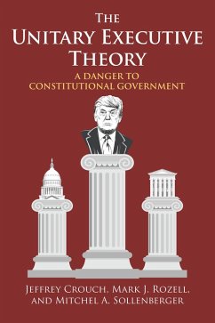 Cover The Unitary Executive Theory (eBook, ePUB)