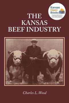 The Kansas Beef Industry (eBook, ePUB) Cover The Kansas Beef Industry (eBook, ePUB)
