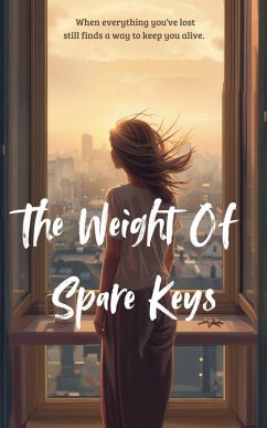 Cover The Weight of Spare Keys (eBook, ePUB)
