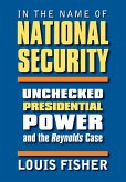 In the Name of National Security (eBook, ePUB) In the Name of National Security (eBook, ePUB)