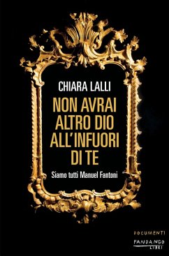 Cover Non avrai altro dio all'infuori di te (eBook, ePUB)