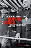 Doppio gioco. L'Argentina cattolica e militare (eBook, ePUB)