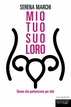 Mio tuo suo loro (eBook, ePUB) - Marchi, Serena