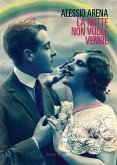 La notte non vuole venire (eBook, ePUB)