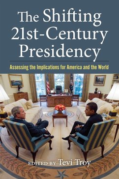 Cover The Shifting Twenty-First-Century Presidency (eBook, ePUB)