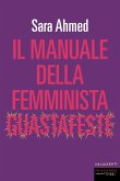 Il manuale della femminista guastafeste (eBook, ePUB)