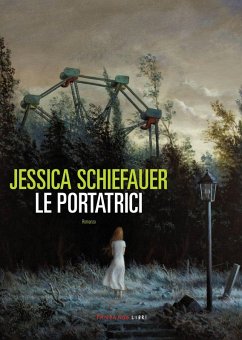 Le portatrici (eBook, ePUB) - Schiefauer, Jessica