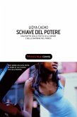 Schiave del potere. Una mappa della tratta delle donne e delle bambine nel mondo (eBook, ePUB)