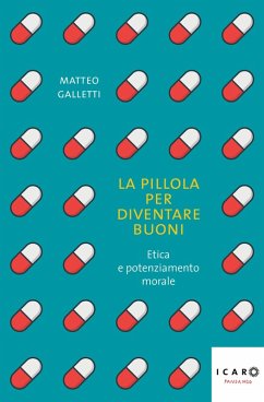 Cover La pillola per diventare buoni (eBook, ePUB)
