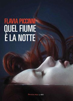 Cover Quel fiume è la notte (eBook, ePUB)