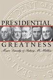 Presidential Greatness (eBook, ePUB)