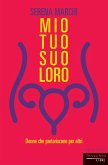 Mio tuo suo loro NE (eBook, ePUB)