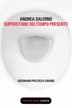 Superstorie del tempo presente (eBook, ePUB) - Salerno, Andrea