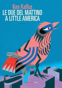 Cover Le due del mattino a Little America (eBook, ePUB)
