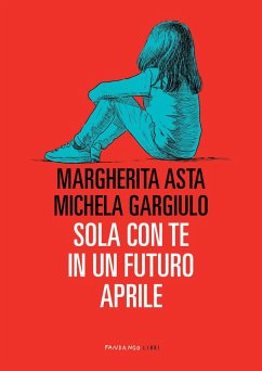 Cover Sola con te in un futuro aprile, N.E. (eBook, ePUB)