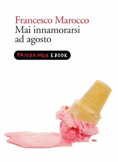 Cover Mai innamorarsi ad Agosto (eBook, ePUB)