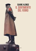 Il sentimento del ferro (eBook, ePUB)