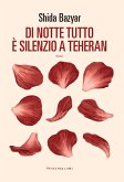 Di notte tutto è silenzio a Teheran (eBook, ePUB)