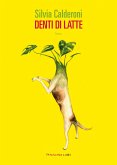 Denti di latte (eBook, ePUB) Denti di latte (eBook, ePUB)