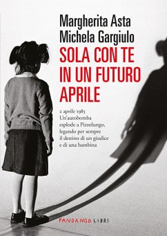Sola con te in un futuro aprile NE (eBook, ePUB) Cover Sola con te in un futuro aprile NE (eBook, ePUB)