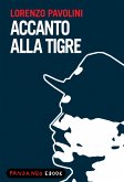 Accanto alla tigre (eBook, ePUB)
