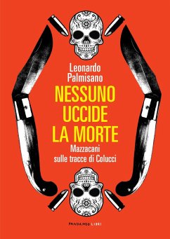 Nessuno uccide la morte (eBook, ePUB) - Palmisano, Leonardo