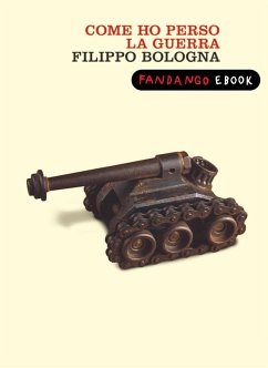 Cover Come ho perso la guerra (eBook, ePUB)