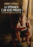 La speranza è un vizio privato (eBook, ePUB)