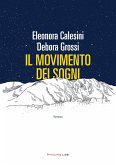 Il movimento dei sogni (eBook, ePUB)