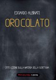 Oro colato. Otto lezioni sulla materia della scrittura (eBook, ePUB) Oro colato. Otto lezioni sulla materia della scrittura (eBook, ePUB)